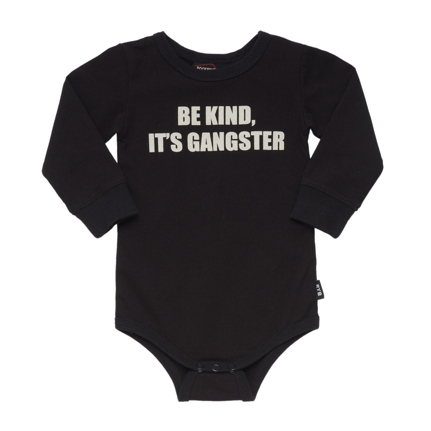 Rock Your Baby Be Kind It`s Ganster Bodysuit